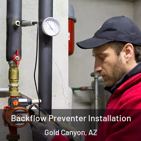  Backflow Preventer Installation Gold Canyon, AZ