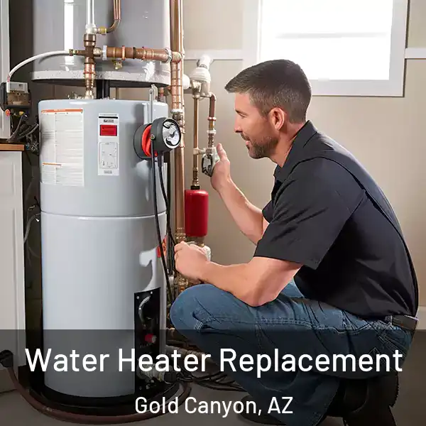  Water Heater Replacement Gold Canyon, AZ